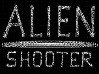 Alien Shooter:      ()