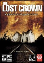 The Lost Crown: A Ghosthunting Adventure